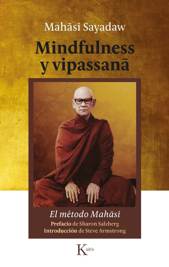 Mindfulness Y Vipassana. El Método Mahasi