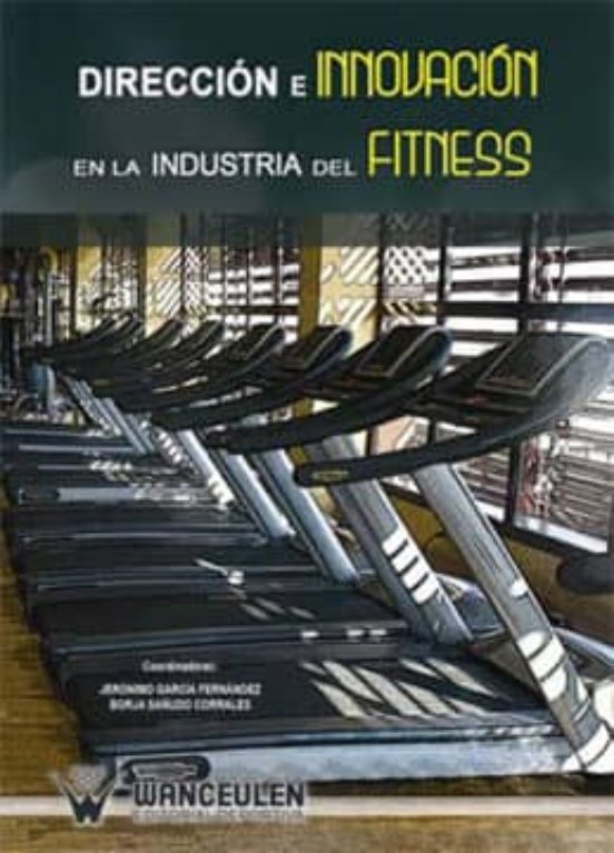 Dirección E Innovación En La Industria Del Fitness