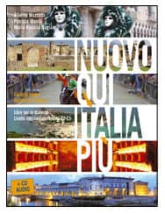Nuovo Qui Italia Piú B2-c1- Libro + Cd