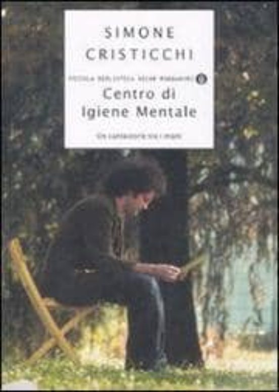 Centro Di Igiene Mentale. Un Cantastorie Tra I Matti