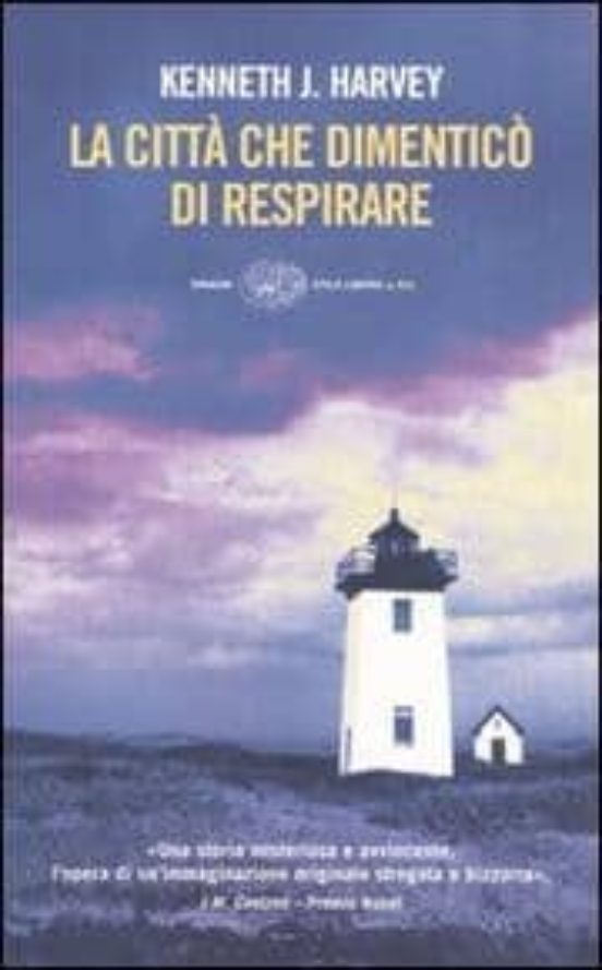 La Citta Che Dimentico Di Respirare