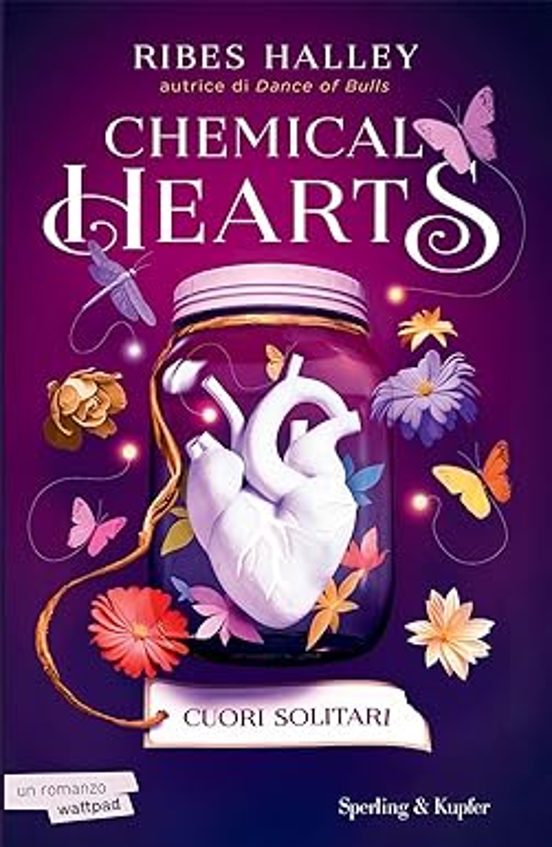 Chemical Hearts. Cuori Solitari. Vol. 1