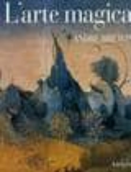 Andre Breton: L Arte Magica