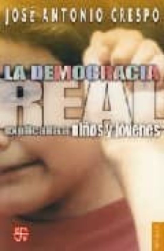 La Democracia Real Explicada A Niños Y Jovenes