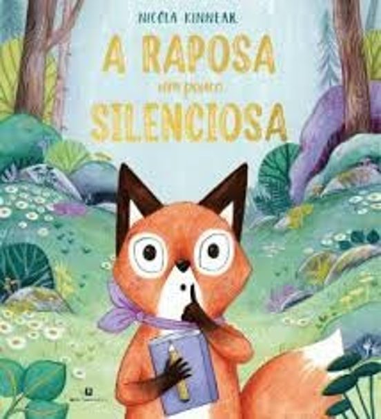 A Raposa Um Pouco Silenciosa