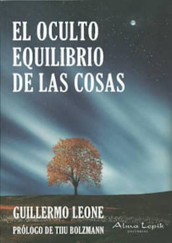 El Oculto Equilibrio De Las Cosas