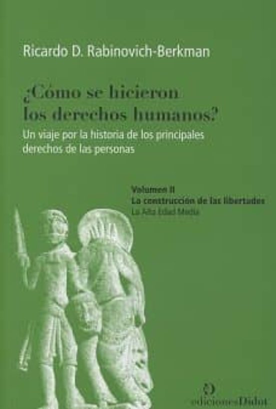Cómo Se Hicieron los Derechos Humanos?