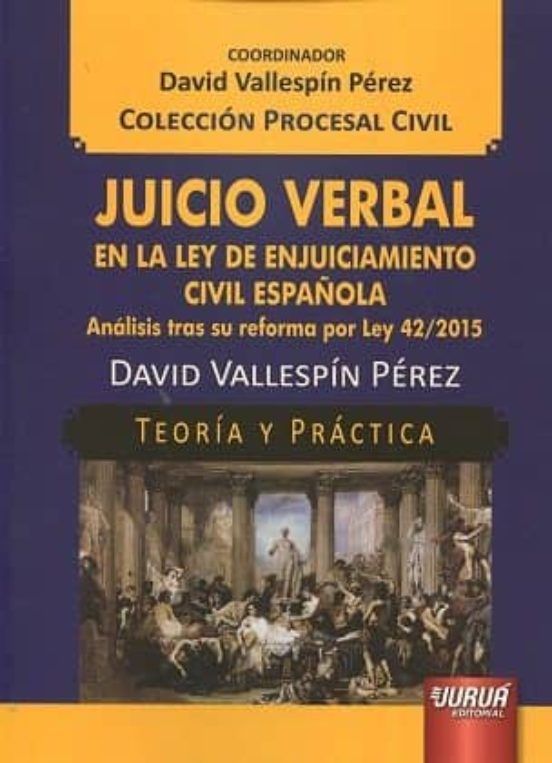 Juicio Verbal En La Ley De Enjuiciamiento Civil Española