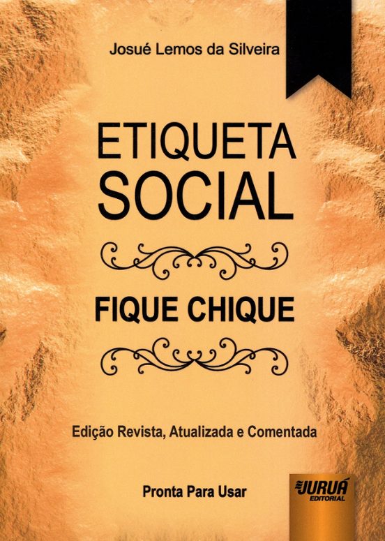 Etiqueta Social. Fique Chique