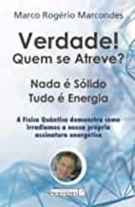 Verdade! Quem Se Atreve?