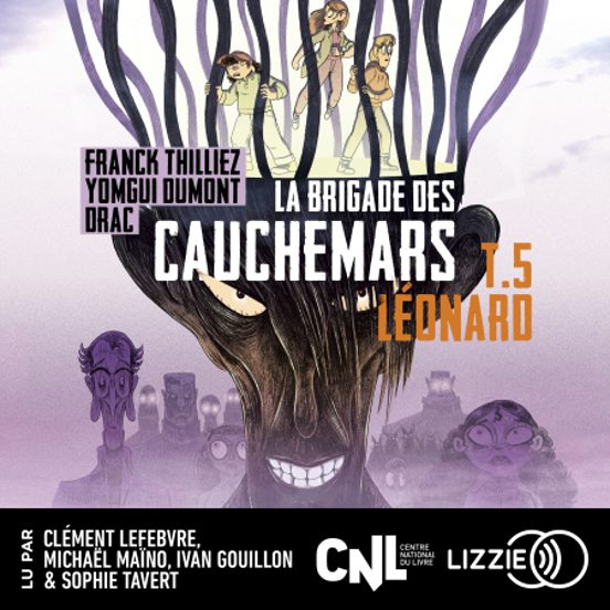 Léonard : La Brigade Des Cauchemars - Tome 5