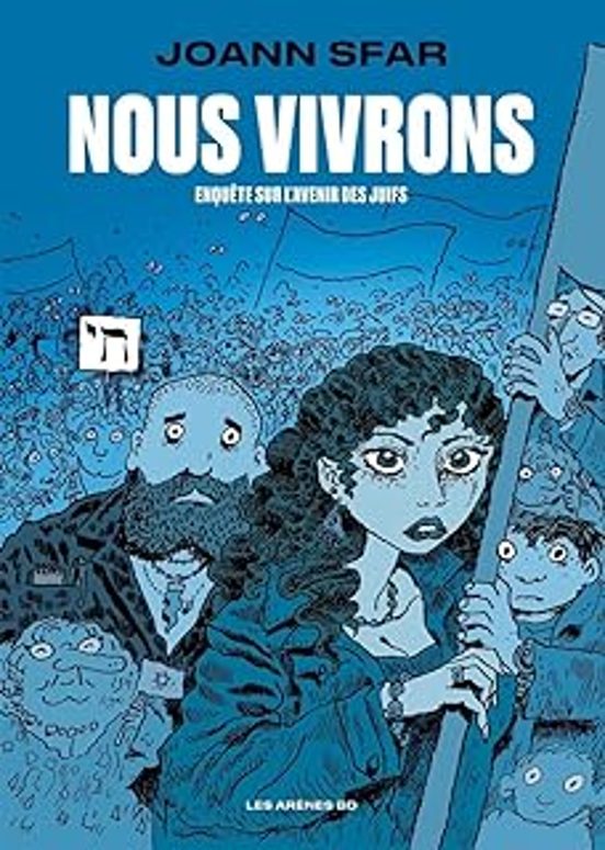 Nous Vivrons: Enquête Sur L Avenir Des Juifs