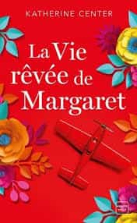 La Vie Rêvée De Margaret