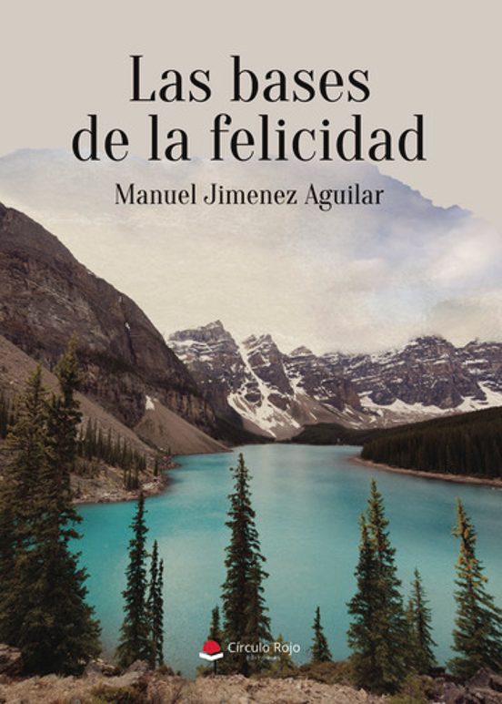 Las Bases de la Felicidad