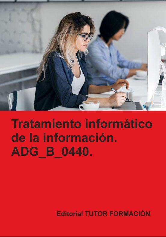 Adg_b_0440. Tratamiento Informático De La Información