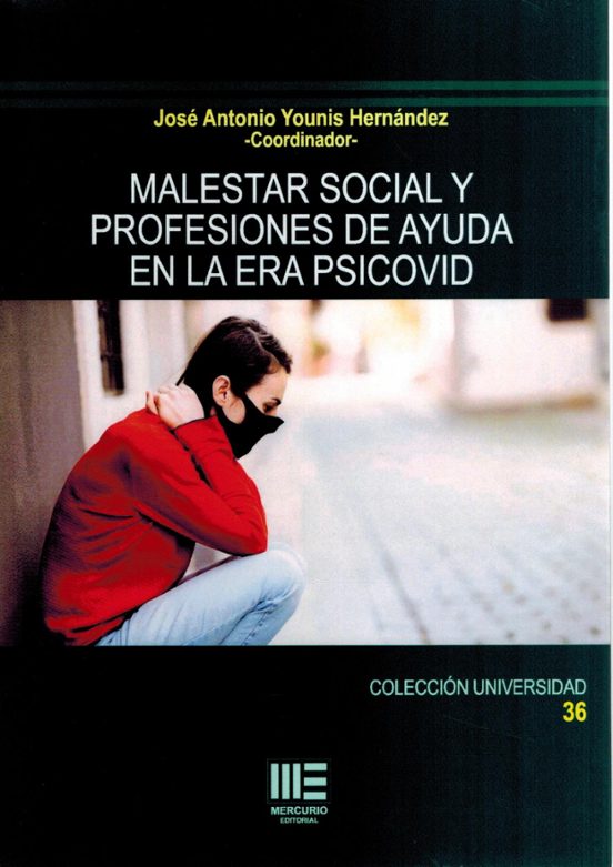Malestar Social y Profesiones de Ayuda en la Era Psicovid