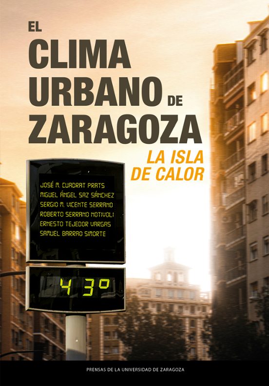 El Clima Urbano De Zaragoza: La Isla De Calor
