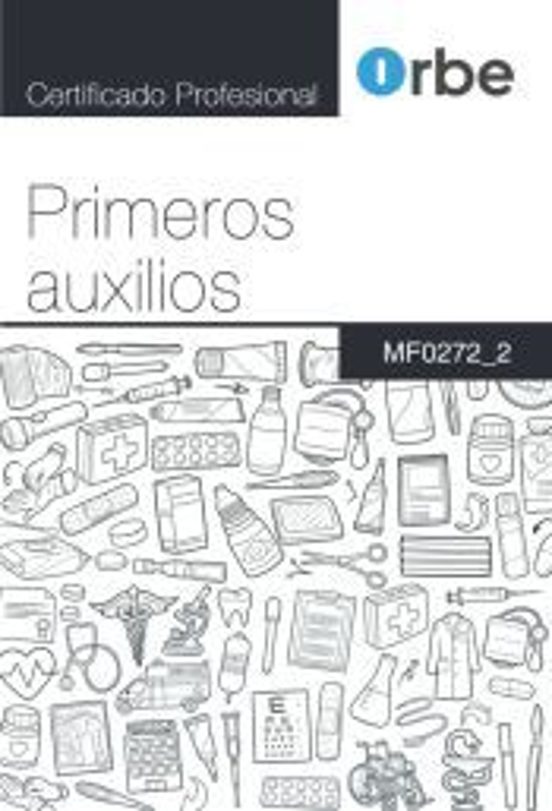 Mf0272_2: Primeros Auxilios