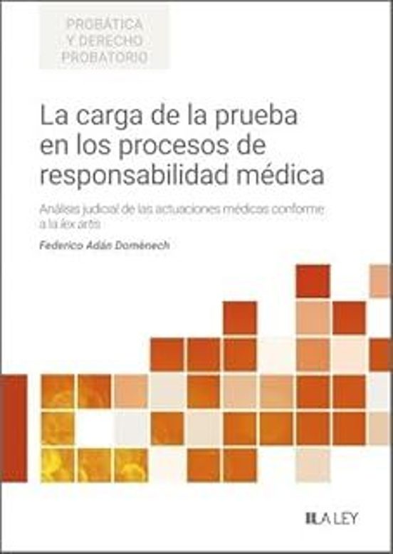 La Carga De La Prueba En Los Procesos De Responsabilidad Medica