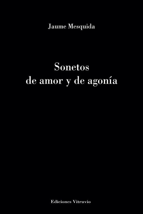 Sonetos De Amor Y De Agonía