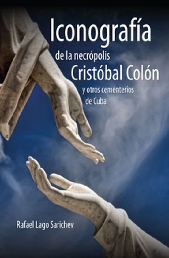 Iconografía De La Necrópolis Cristobal Colon