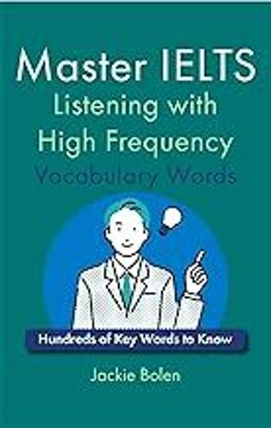 Master Ielts Listening With High Frequency Vocabulary Words: Hundreds