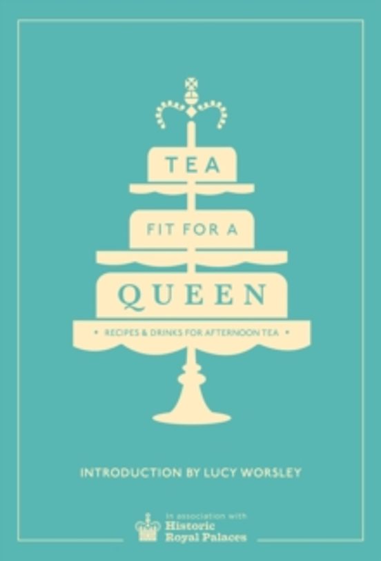 Tea Fit For A Queen