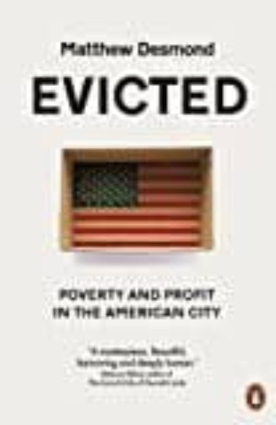 Evicted: Poverty And Profit In The American City