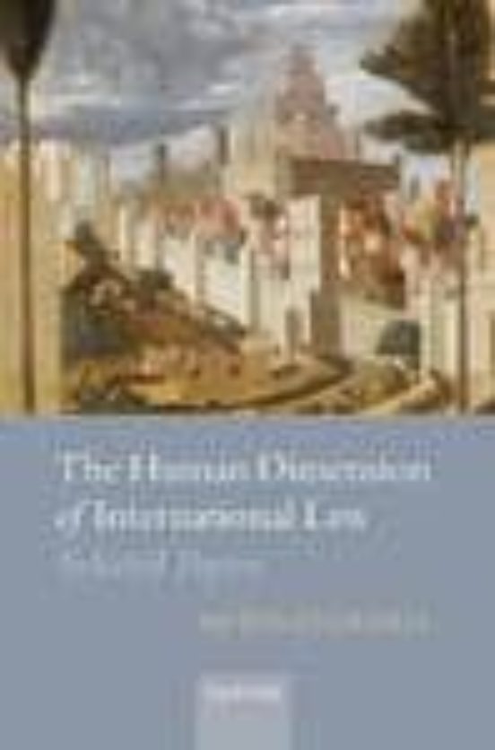The Human Dimension Of International Law: Selected Papers Of Anto Nio