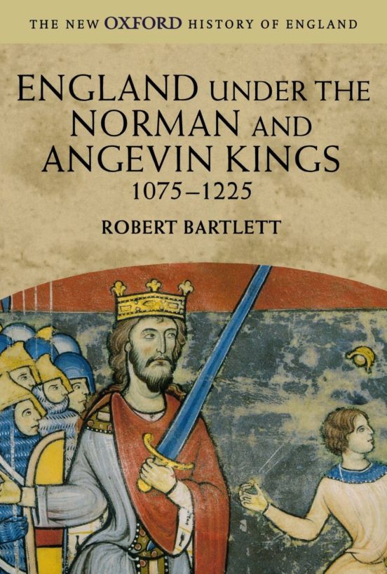 England Under The Norman And Angevin Kings 1075-1225