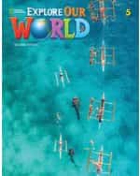Explore Our World 5 Workbook 2e