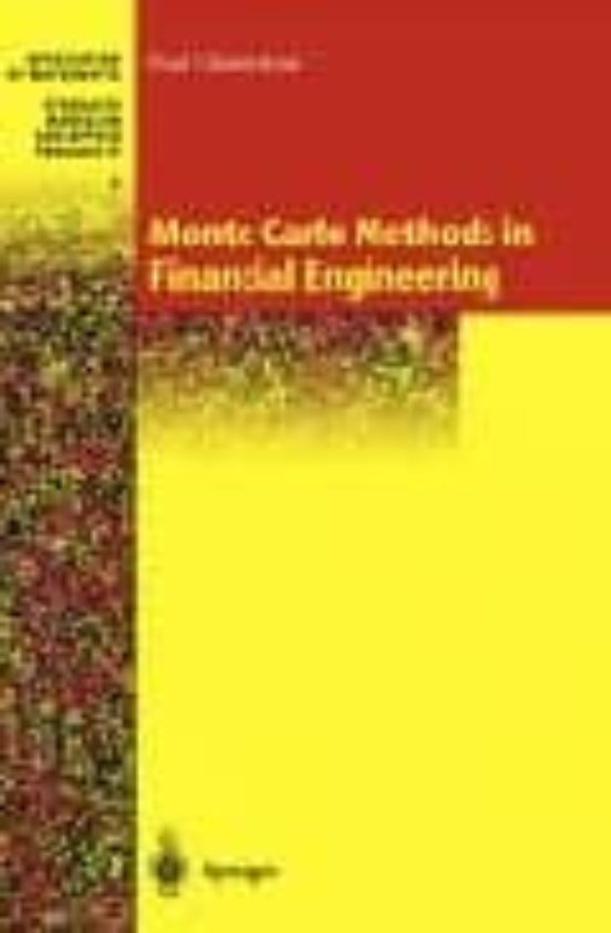 Monte Carlo Methods In Financial Engineering