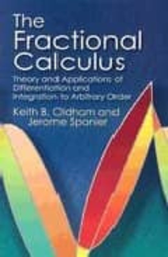 Fractional Calculus : Theory And Applications Of Differentiation And I