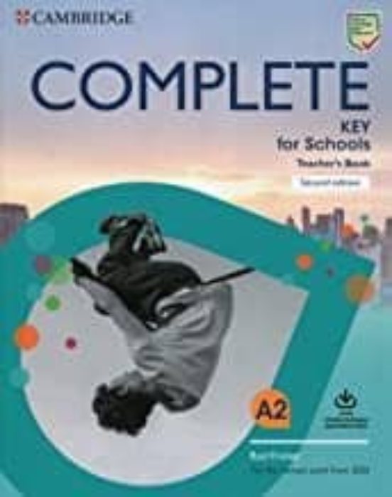 Complete Key for Schools Teacher S Book With Downloadable Class Audio
