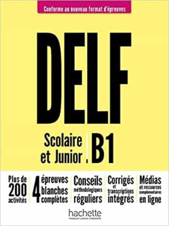 DELF B1 Scolaire Et Junior. Nouveau Format D’épreuves
