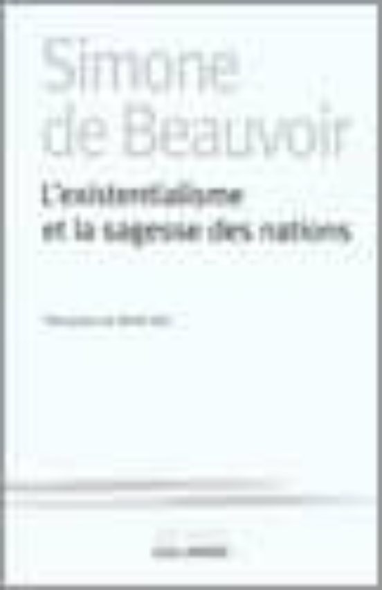 L Existentialisme Et La Sagesse Des Nations