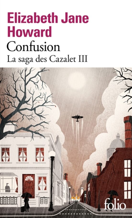 La Saga Des Cazalet. Vol. 3. Confusion