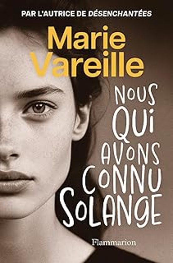 Nous Qui Avons Connu Solange