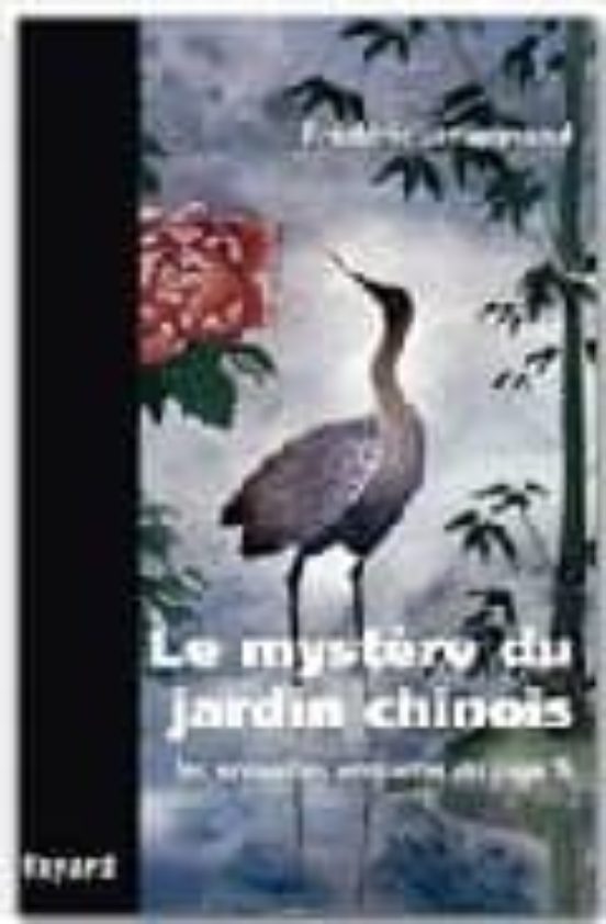 Le Mystere du Jardin Chinois