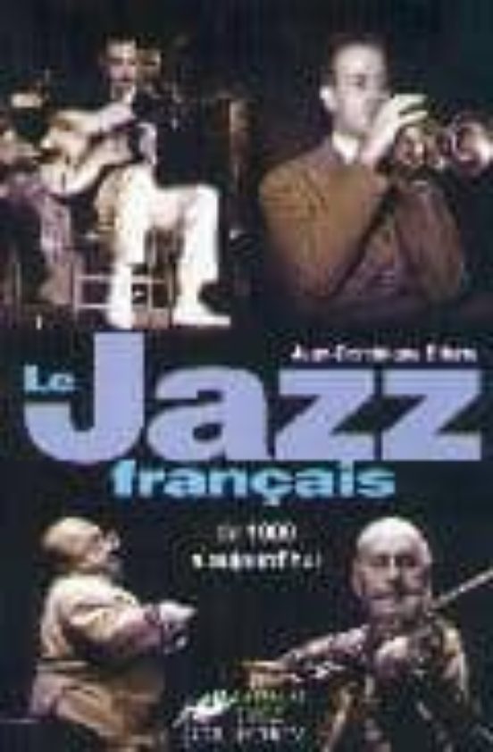 Un Siecle De Jazz Français
