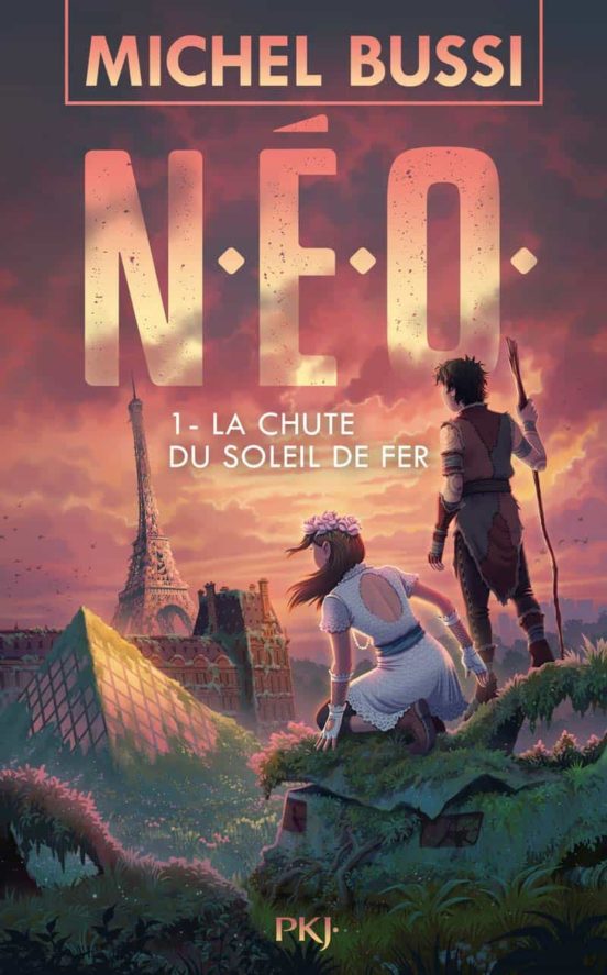 Neo . Volume 1 La Chute Du Soleil De Fer