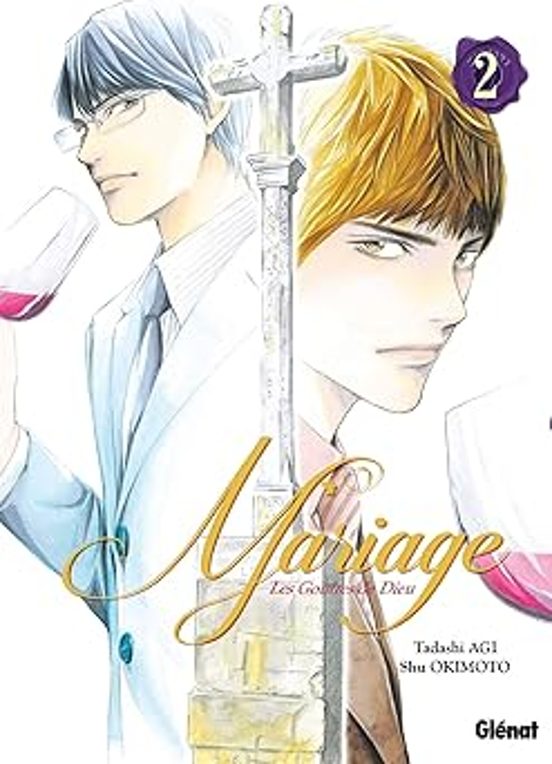 Les Gouttes De Dieu: Mariage. Vol. 2
