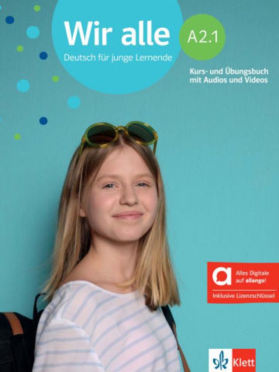 Wir Alle A2.1 Kurs- Und Übungsbuch Mit Audios Und Videos. Edición Híbrida Allango