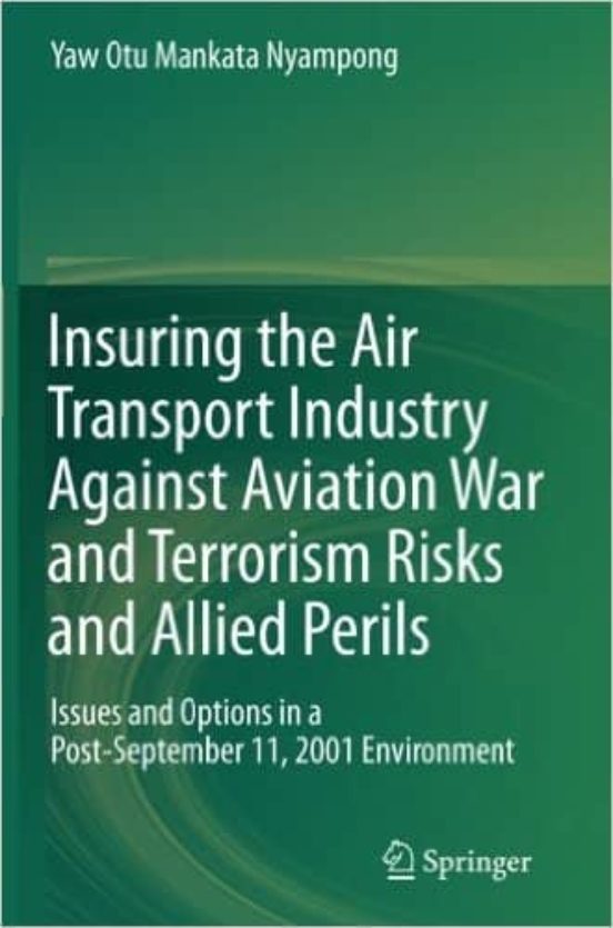 Insuring The Air Transport Industry Against Aviation War And Terrorism