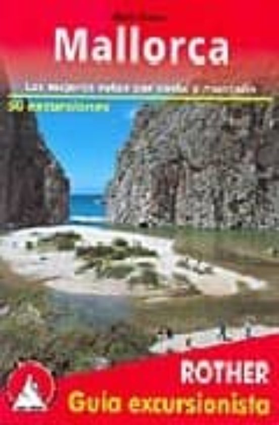 Mallorca: Las Mejores Rutas Por La Costa Y La Montaña - 60 Excurs Ione