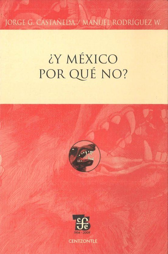 ¿y Mexico Por Que No?