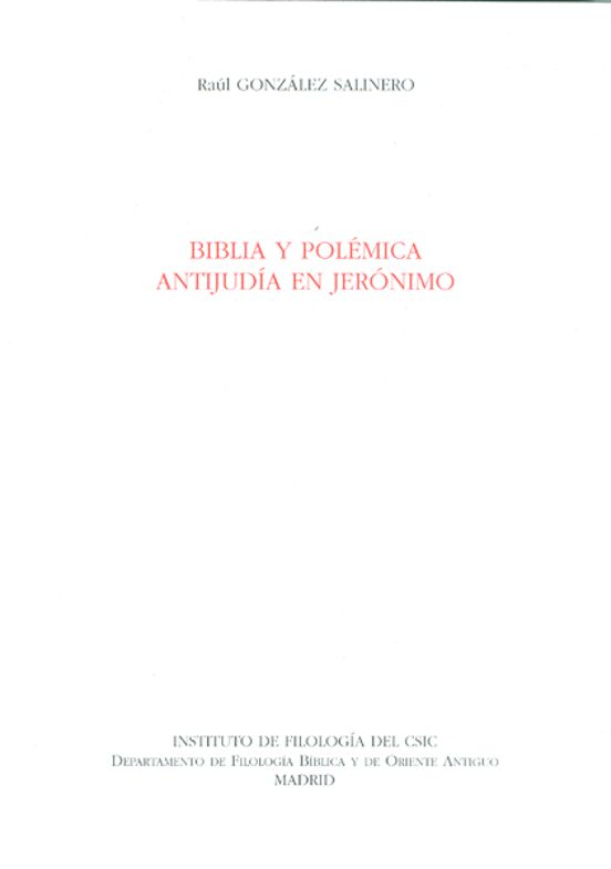 Biblia y polémica antijudía en Jerónimo