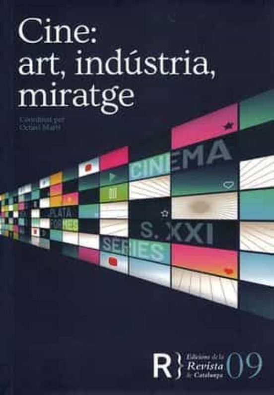 Cine: Art Industria Miratge