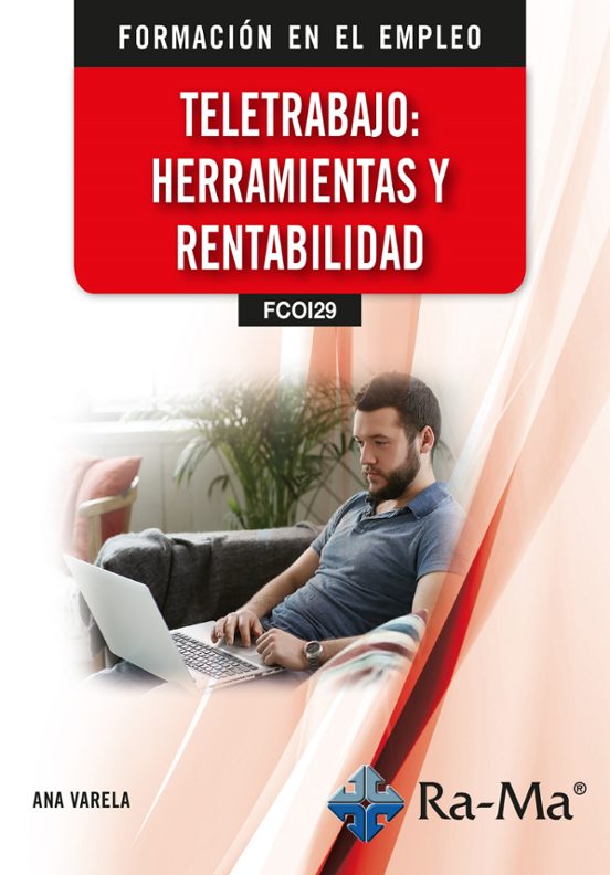 Teletrabajo: Herramientas Y Rentabilidad