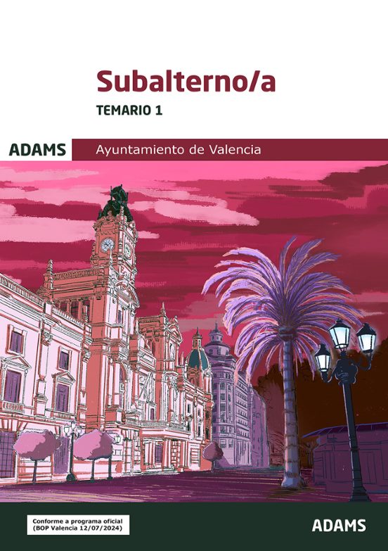 Temario 1 Subalterno/a Ayuntamiento De Valencia